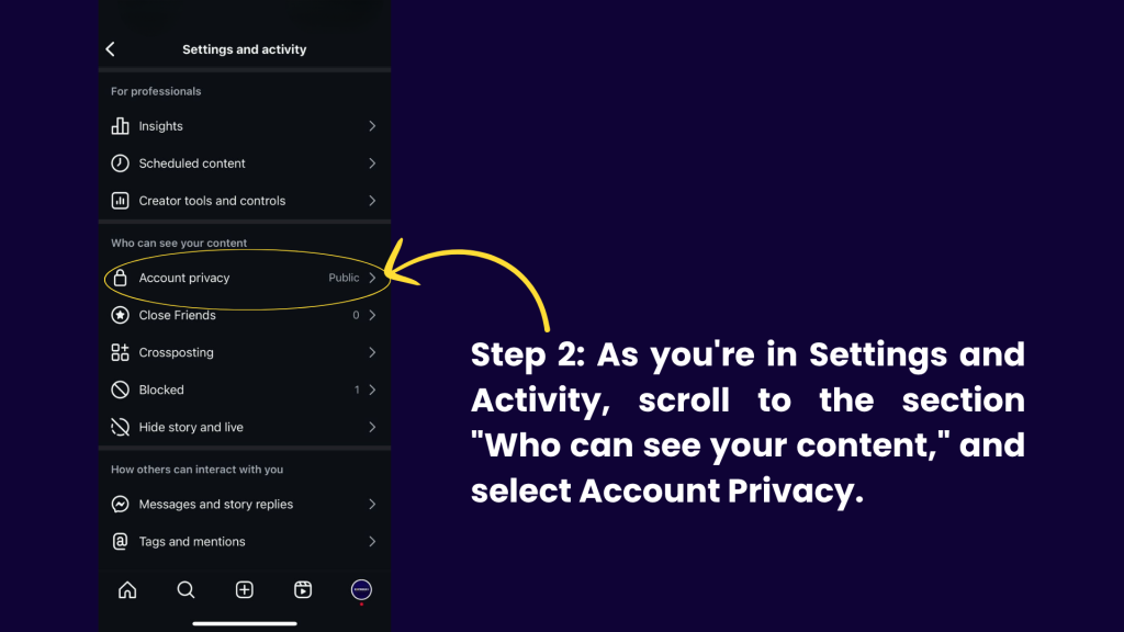 Step 2 in Instagram SEO guide showing how to find Account Privacy in Instagram settings. which is to scroll to the section who can see your content and select account provacy