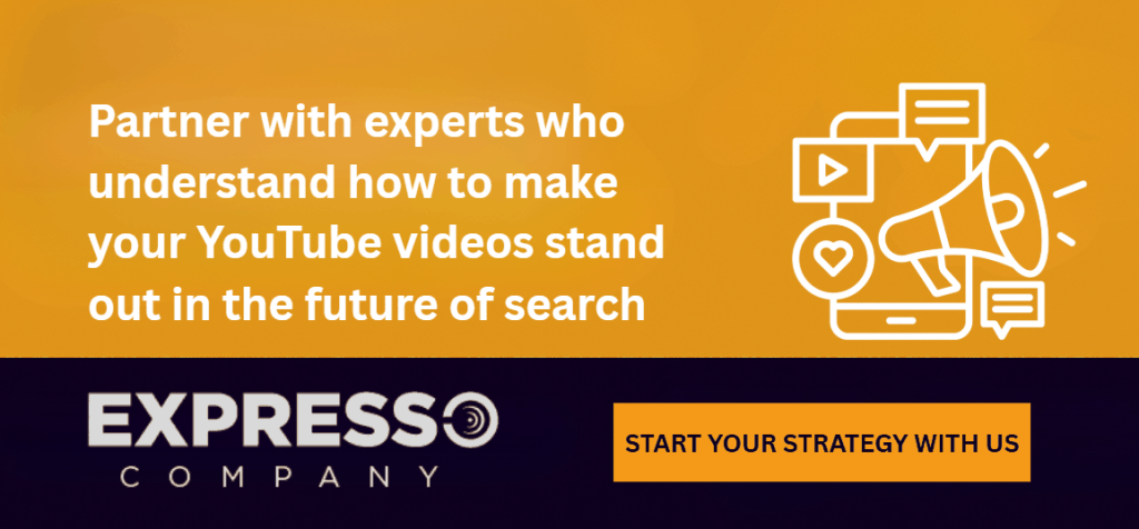 Expresso Company banner promoting expert YouTube video strategy for future search