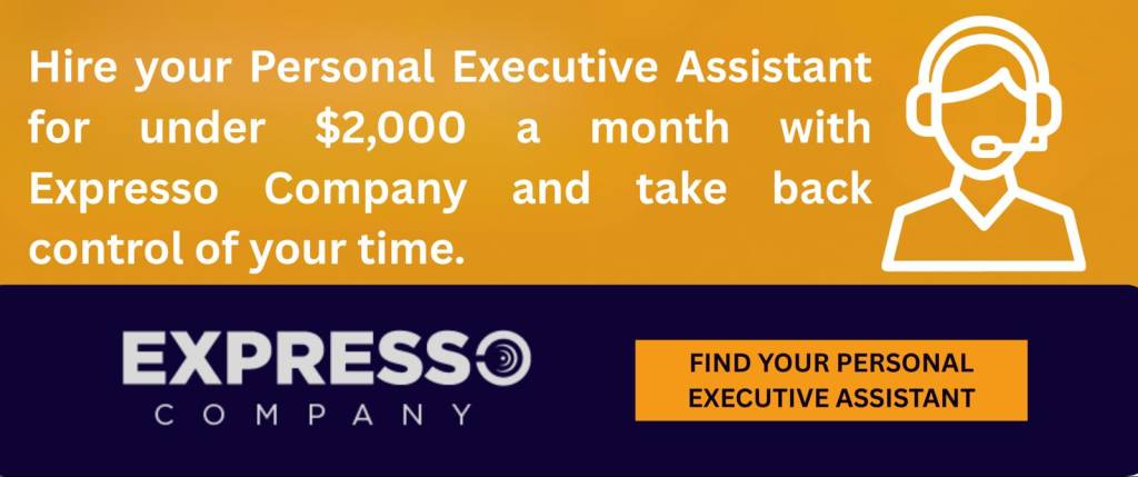 Hire your Personal Executive Assistant for under $2,000 a month with Expresso Company and take back control of your time.